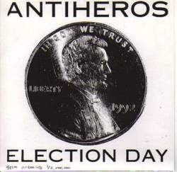 Anti-Heros : Election Day